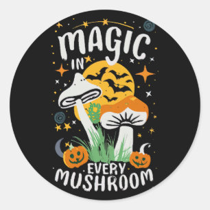 Sticker Rond Magie dans chaque champignon !