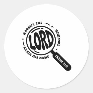 Sticker Rond Magnifiez le Seigneur Verset Biblique Magnifié Vbs