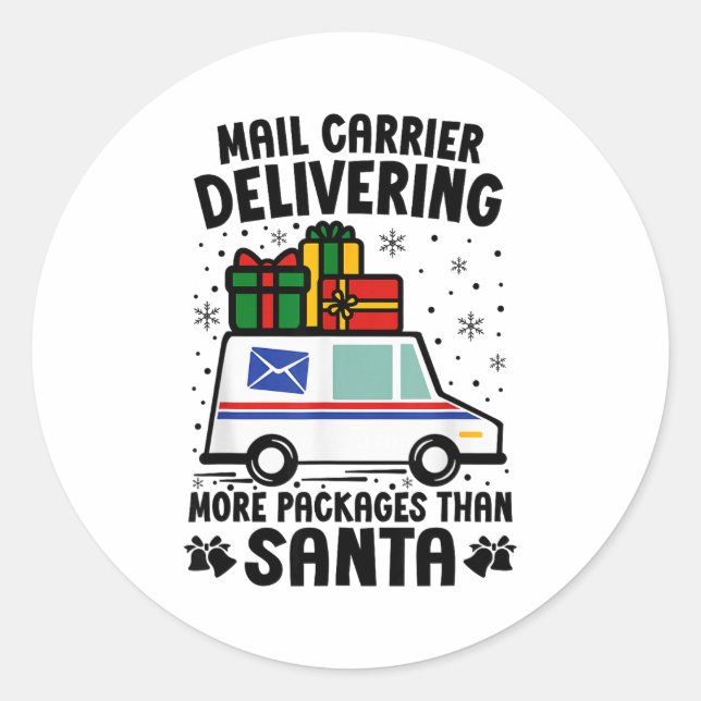 Sticker Rond Mail Carrier Delivering More Packages Than Santa C (Devant)
