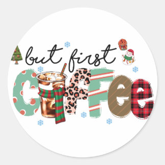 Sticker Rond Mais premier café Joyeux Noël