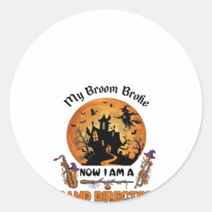 Sticker Rond Maison hantée Halloween directeur fanfare balai ca