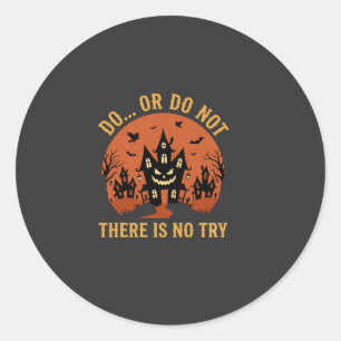 Sticker Rond Maison Hantée Halloween Fais ou Ne Fais Pas