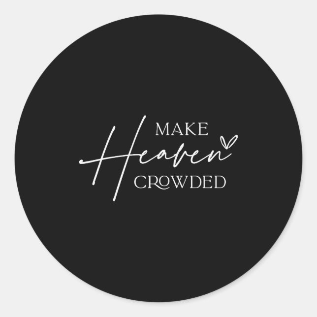 Sticker Rond Make Heaven Crowded Cross - Minimalist Christian R (Devant)