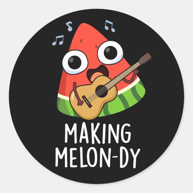 Sticker Rond Making Melon-dy Funny Melon Pun Dark BG (Devant)