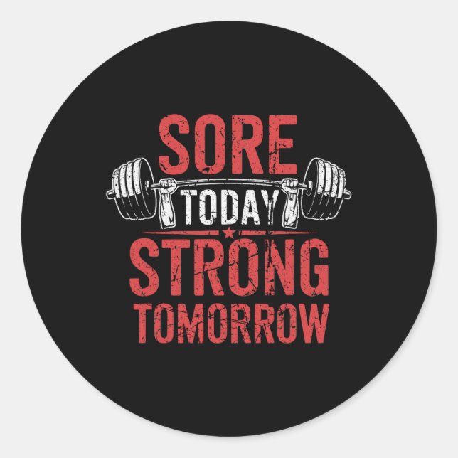 Sticker Rond Malheur Aujourd'Hui Fort Demain Bodybuilding Gym (Devant)
