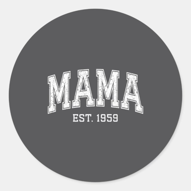 Sticker Rond Mama Est 1959 Mom D Mothers Day Ized  (Devant)