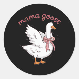 Sticker Rond Mama Goose Mommy Plaisanterie Amusante Maman Silly