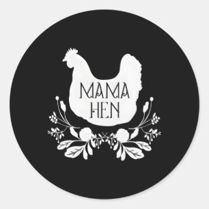 Sticker Rond Mama Hen Chicken Maman Farm