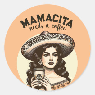 Sticker Rond Mamacita a besoin d'un café vintage latina femme c