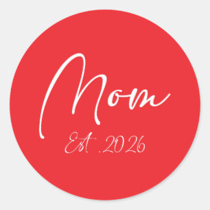 Sticker Rond Maman Est 2026 Nouvelles Mamans Mère À Venir 2026