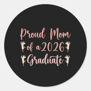 Sticker Rond Maman fière d'un étudiant de la promotion 2026 en 