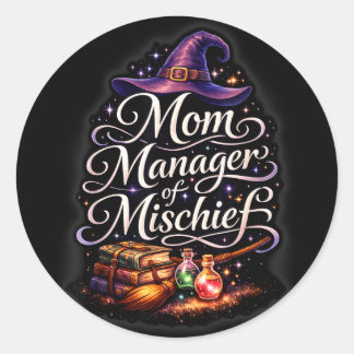 Sticker Rond Maman gestionnaire de malice fantaisie magique drô