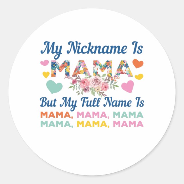 Sticker Rond Maman Mon Surnom Est Maman Anniversaire (Devant)