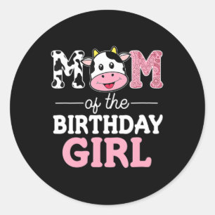 Sticker Rond Maman of the Birthday Girl Farm Cow Maman Maman 1è