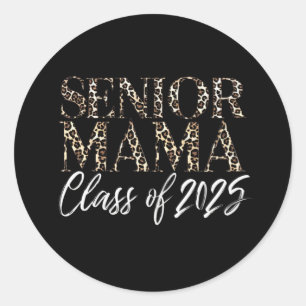 Sticker Rond Maman Senior 2025 Maman fière d'une promotion 2025