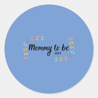 Sticker Rond Maman sera 2024