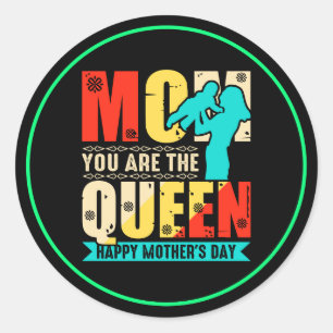 Sticker Rond Maman Tu Es La Reine