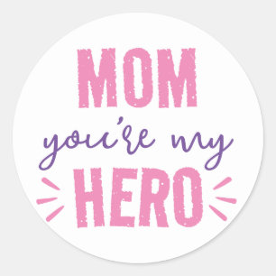 Sticker Rond Maman Vous êtes Mon Héros Purple Pink Typographie 