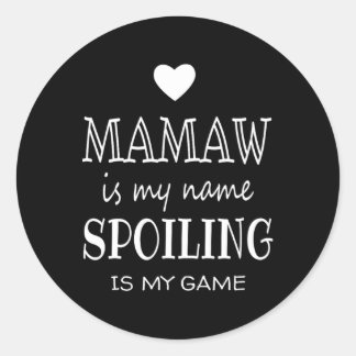 Sticker Rond Mamaw Est Mon Nom Dons Drôle Pour Grand-Mère