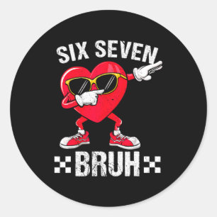 Sticker Rond Mame Drôle 67 Six Sept Bruh Cœur Saint-Valentin Ho