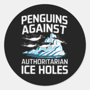 Sticker Rond Manchots Trump contre les trous de glace autoritai