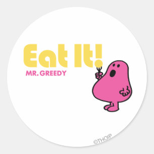Sticker Rond Mange-Le Avec M. Greedy
