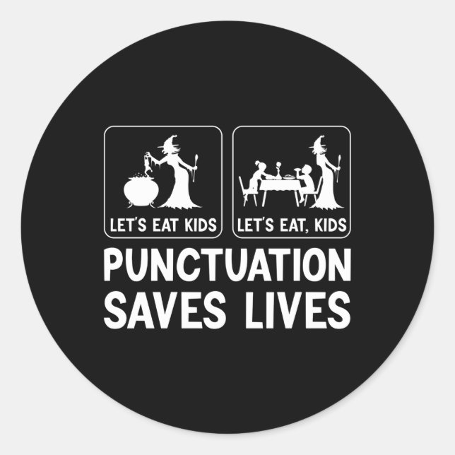 Sticker Rond Mangeons La Ponctuation Sauve Des Vies Enseignants (Devant)