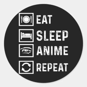 Sticker Rond Manger Sleep Anime Répéter Manga Japonais drôle Ca
