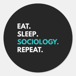 Sticker Rond Manger Sleep Sociologie Répéter Sociologie