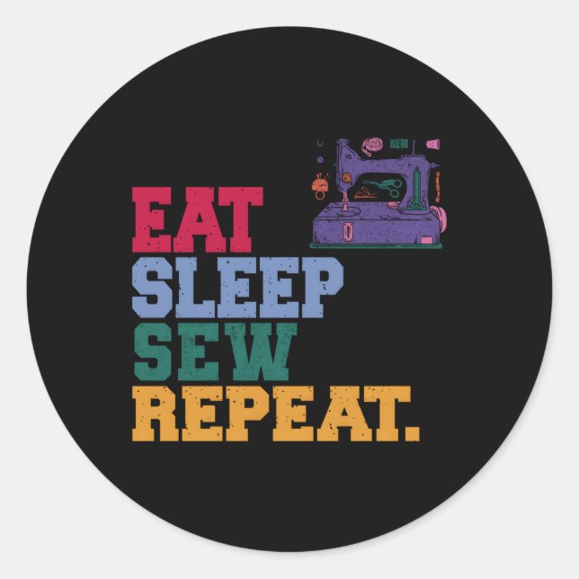 Sticker Rond Manger Sommeil Coudre Répéter Le Seamstress (Devant)