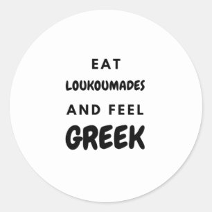 Sticker Rond Mangez Loukoumades et ressentez des cadeaux grecs 