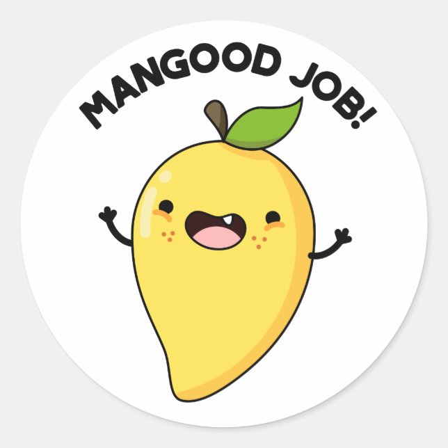 Sticker Rond Mangood Job Amusant Mango Fruit Pun (Devant)