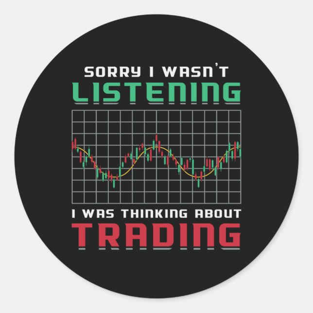 Sticker Rond Marché stock Désolé, je n'ai pas écouté Bear Trade (Devant)