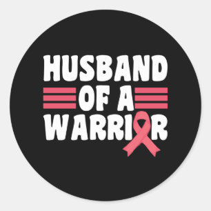 Sticker Rond Mari d'une guerrière Sensibilisation au cancer du 
