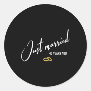 Sticker Rond Marié il y a 40 ans, drôle, 40ème Mariage Anniv