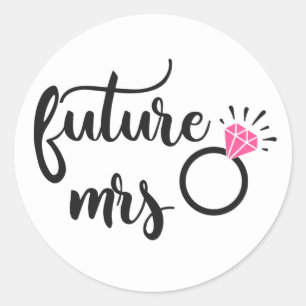 Sticker Rond Mariée future Mme la Mariage Fiançailles