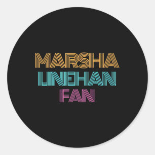 Sticker Rond Marsha Linehan Fan
