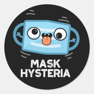 Sticker Rond Masque Hysteria Funny Masque Pun Dark BG