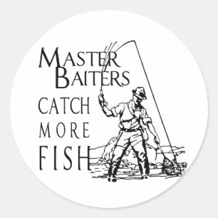 STICKER ROND MASTER BAITERS ATTIRE PLUS DE POISSON
