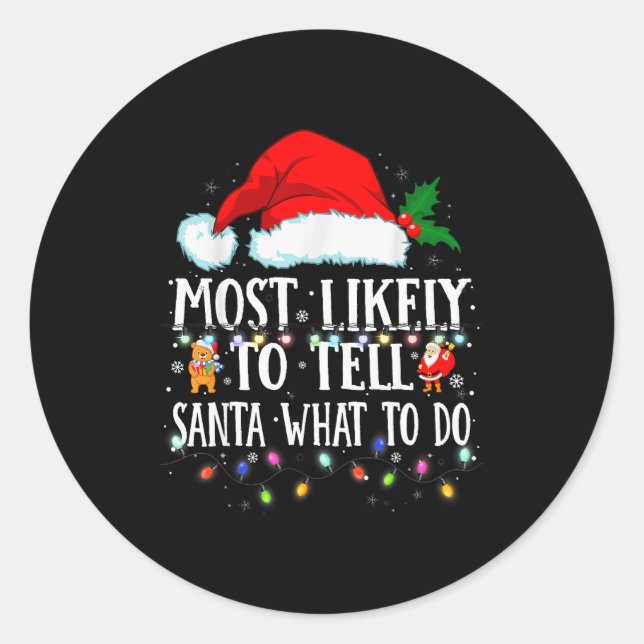 Sticker Rond Matching Christmas Pjs Most Likely To Tell Santa W (Devant)