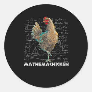 Sticker Rond Mathemachicken I Love Chicken Funny Math Lover Mat
