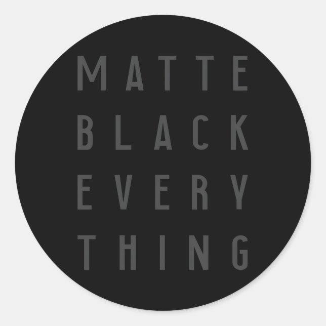 Sticker Rond Matte Black Chaque chose Tech Tout (Devant)