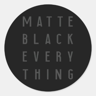 Sticker Rond Matte Black Chaque chose Tech Tout