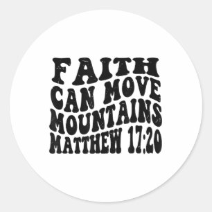 Sticker Rond Matthieu 17 20 La foi peut déplacer les montagnes