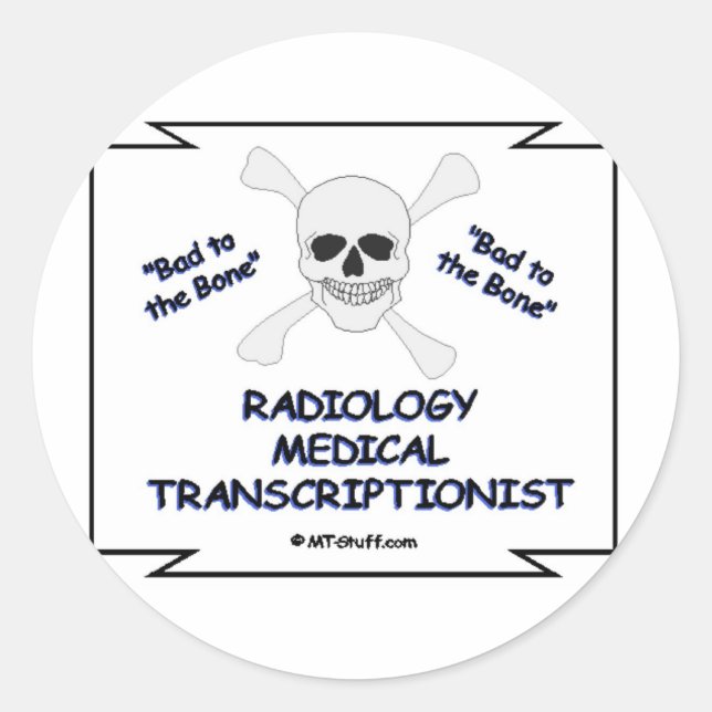 Sticker Rond Mauvais à la radiologie osseuse Transcriptionniste (Devant)