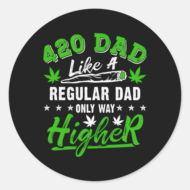 Sticker Rond Mauvais Papa Comme Un Papa Régulier Seulement Beau (Devant)