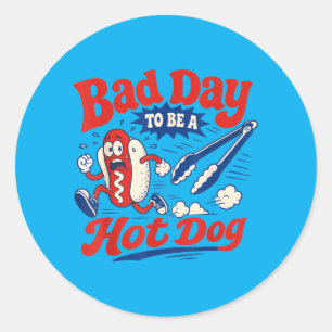 Sticker Rond Mauvaise Journée Pour Être Un Hot Dog Drôle Enfant