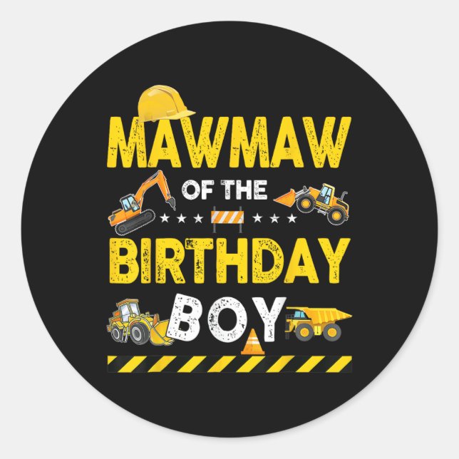 Sticker Rond Mawmaw De L'Anniversaire Boy Construction Ouvrier  (Devant)