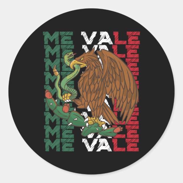 Sticker Rond Me Vale Avec Drapeau Mexicain Mexicain Slang Me Va (Devant)