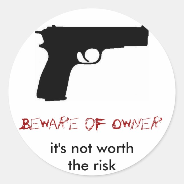 Sticker Rond Méfiez-vous du propriétaire (Devant)